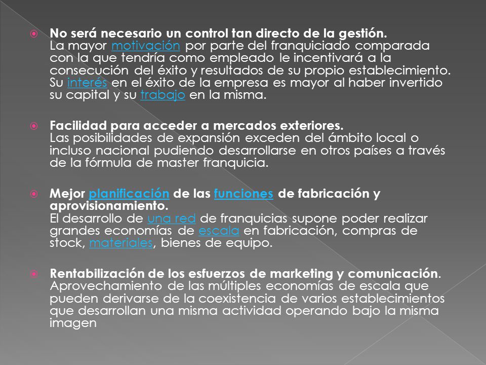 No será necesario un control tan directo de la gestión