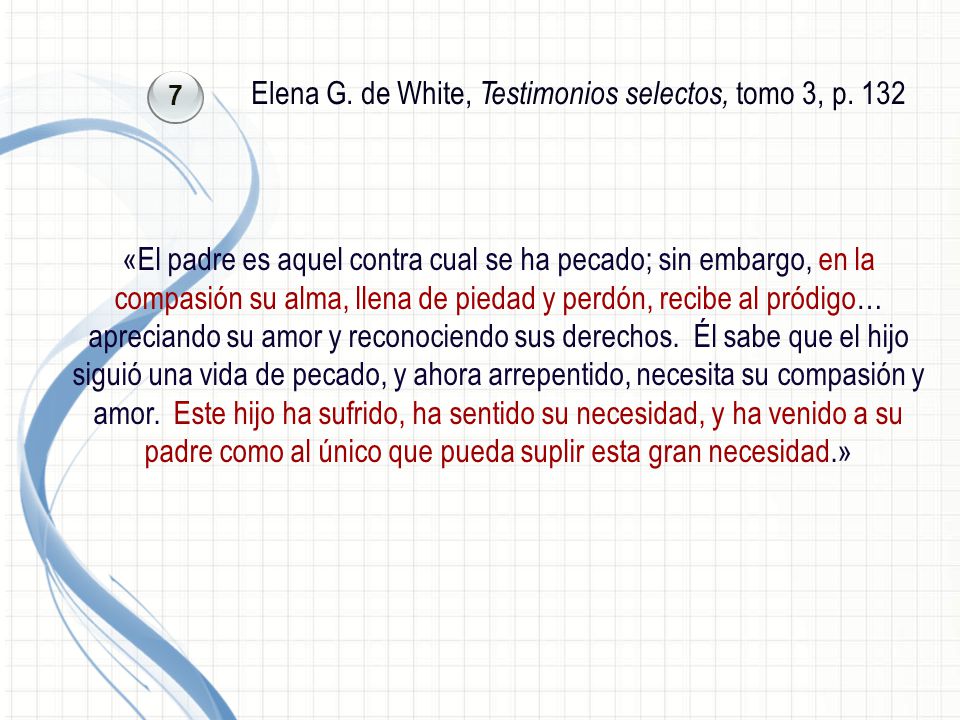 Elena G. de White, Testimonios selectos, tomo 3, p. 132