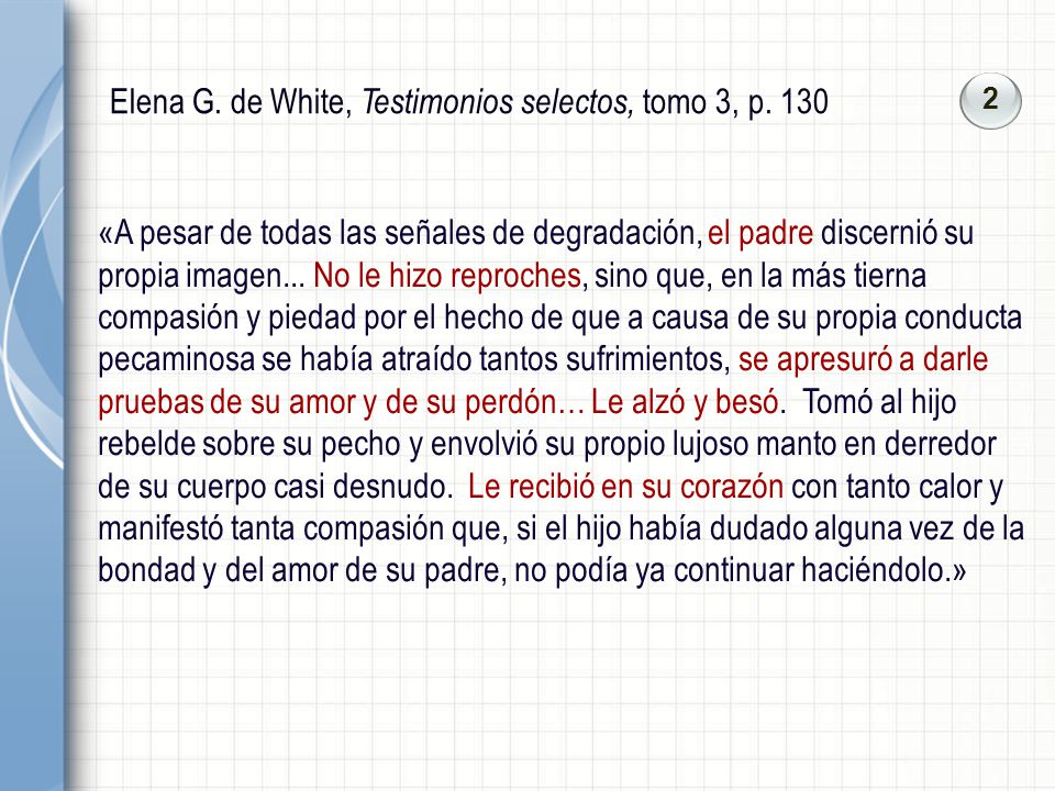 Elena G. de White, Testimonios selectos, tomo 3, p. 130