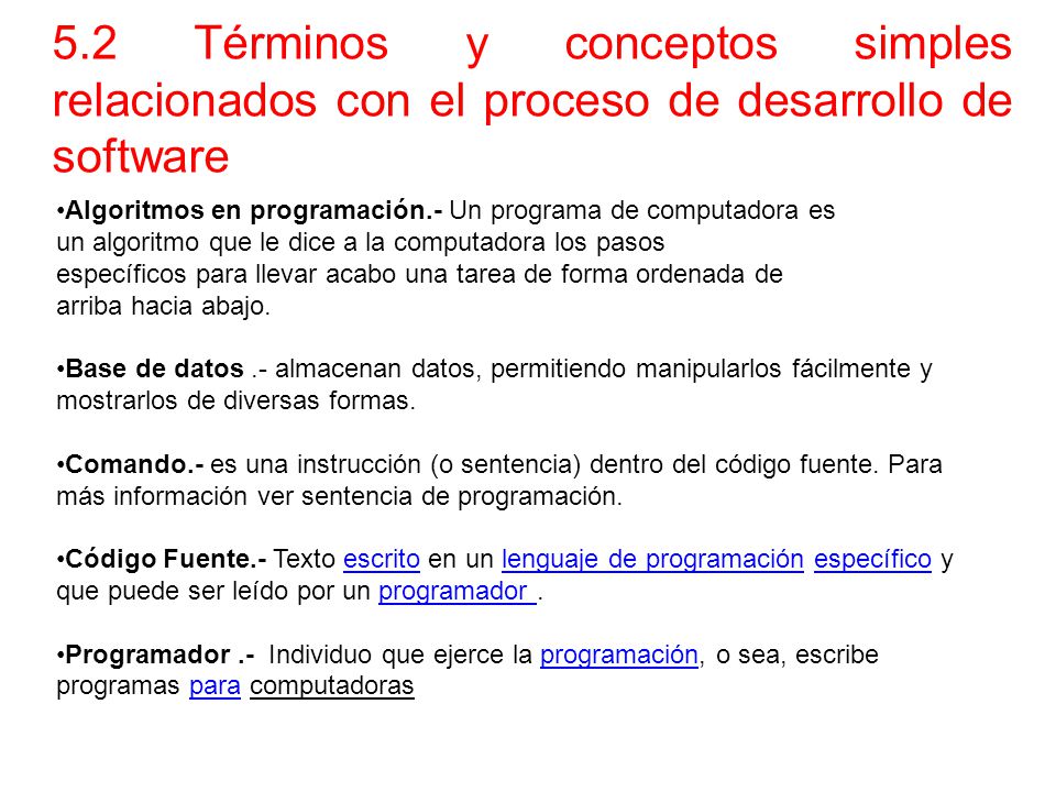 5.2 Términos y conceptos simples relacionados con el proceso de desarrollo de software