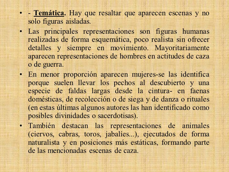 - Temática. Hay que resaltar que aparecen escenas y no solo figuras aisladas.