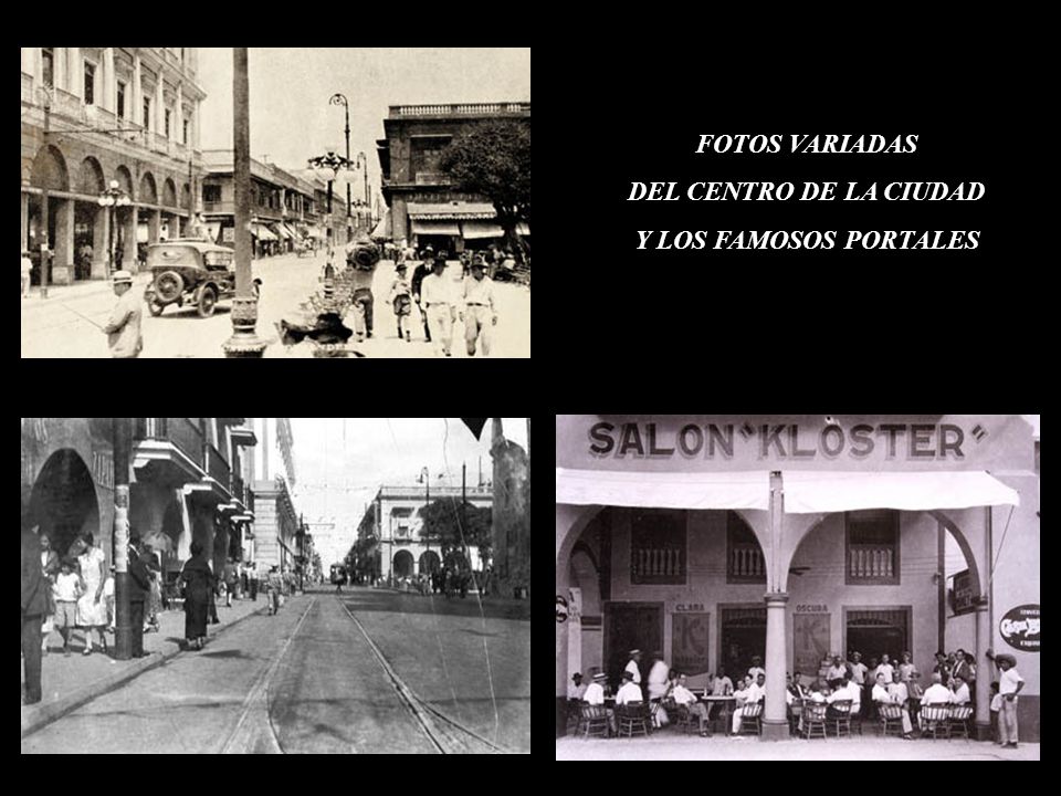 FOTOS VARIADAS DEL CENTRO DE LA CIUDAD Y LOS FAMOSOS PORTALES