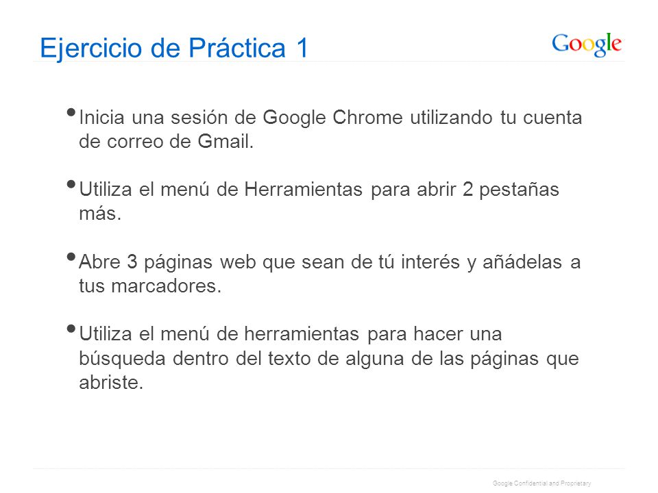 Ejercicio de Práctica 1 Inicia una sesión de Google Chrome utilizando tu cuenta de correo de Gmail.