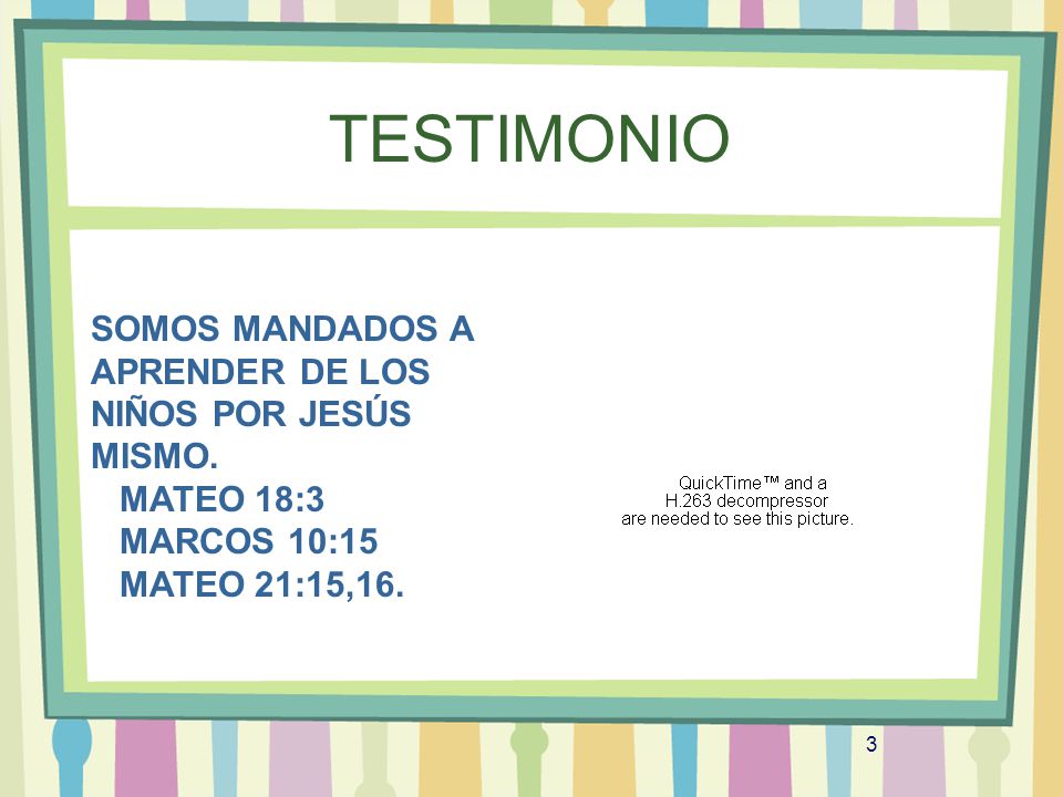 TESTIMONIO SOMOS MANDADOS A APRENDER DE LOS NIÑOS POR JESÚS MISMO.
