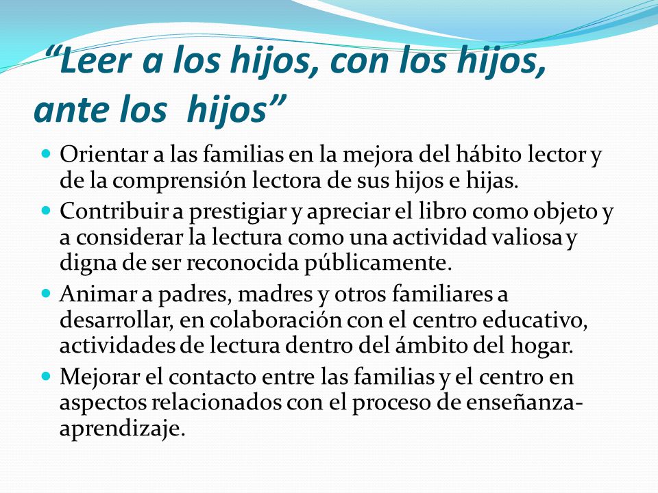 Leer a los hijos, con los hijos, ante los hijos