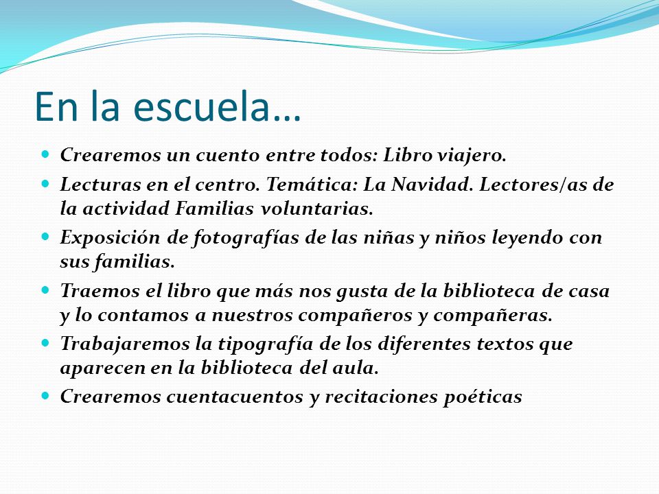 En la escuela… Crearemos un cuento entre todos: Libro viajero.
