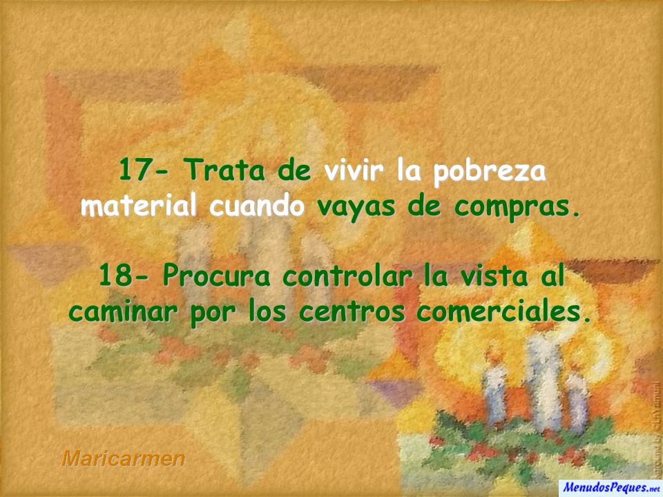 17- Trata de vivir la pobreza material cuando vayas de compras.