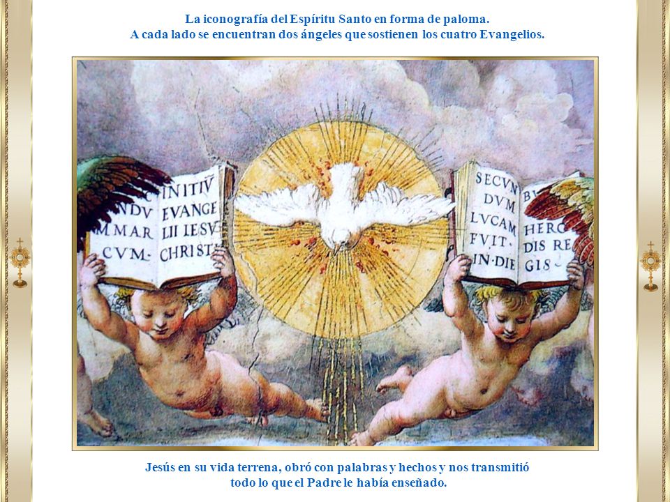 La iconografía del Espíritu Santo en forma de paloma.