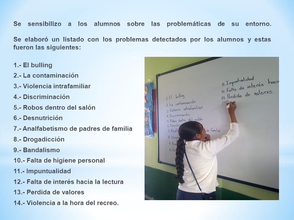 Se sensibilizo a los alumnos sobre las problemáticas de su entorno