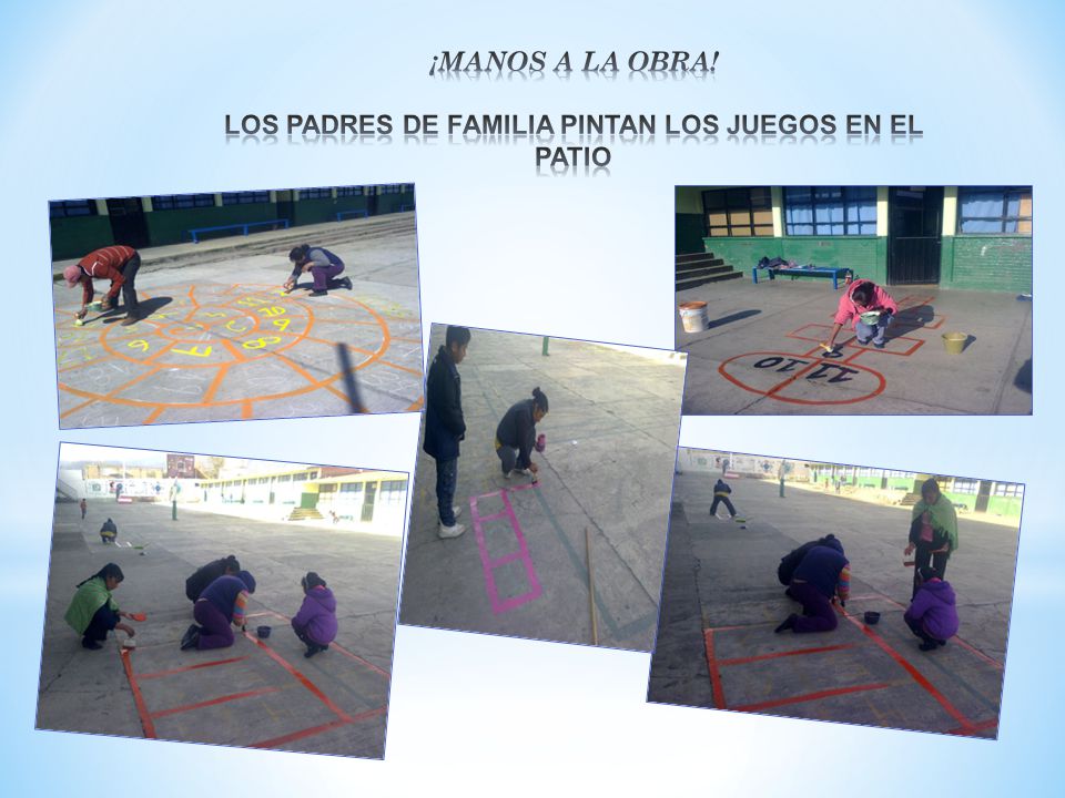 ¡MANOS A LA OBRA! LOS PADRES DE FAMILIA PINTAN LOS JUEGOS EN EL PATIO