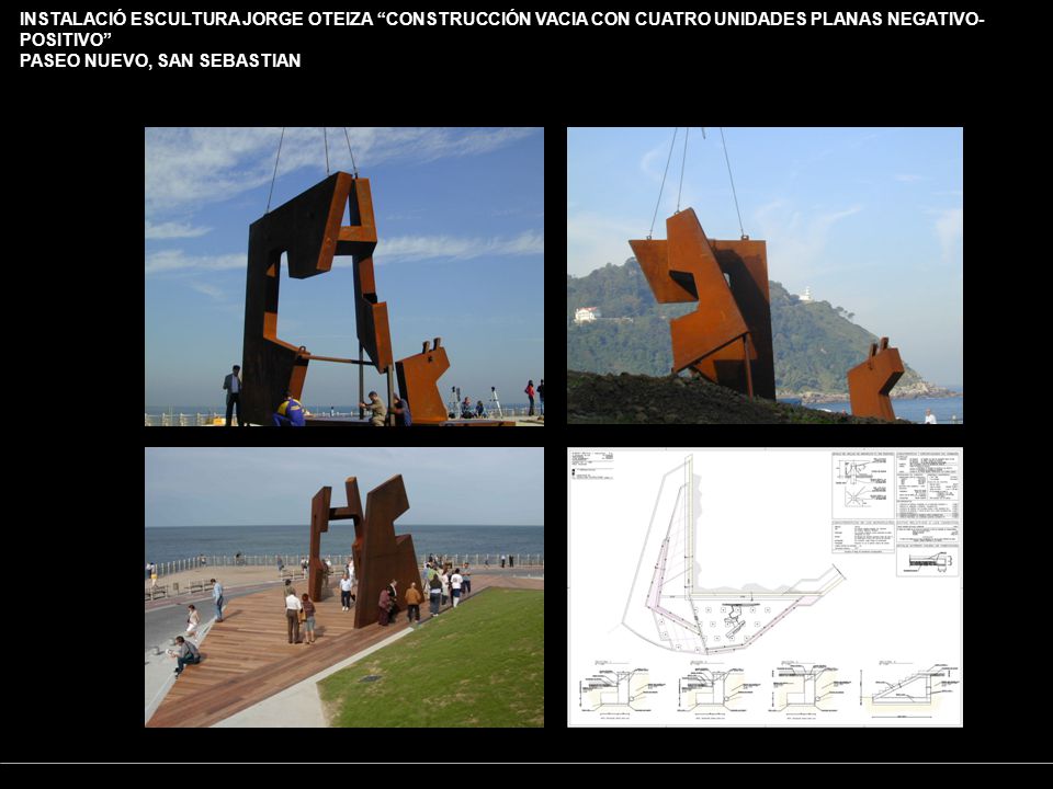 INSTALACIÓ ESCULTURA JORGE OTEIZA CONSTRUCCIÓN VACIA CON CUATRO UNIDADES PLANAS NEGATIVO-POSITIVO