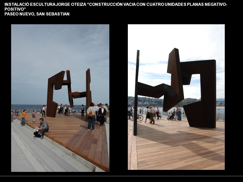 INSTALACIÓ ESCULTURA JORGE OTEIZA CONSTRUCCIÓN VACIA CON CUATRO UNIDADES PLANAS NEGATIVO-POSITIVO