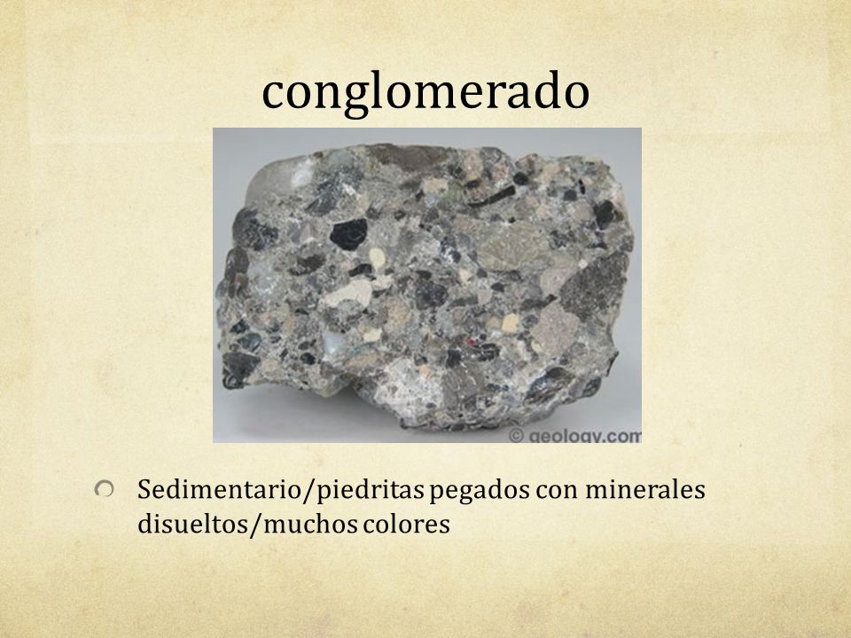 conglomerado Sedimentario/piedritas pegados con minerales disueltos/muchos colores