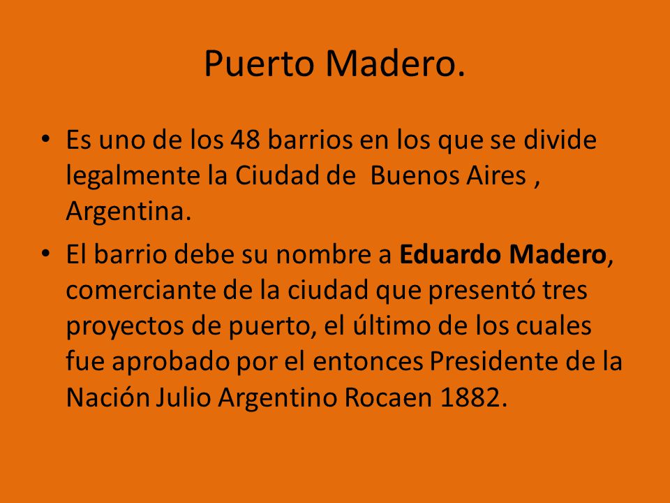 Puerto Madero. Es uno de los 48 barrios en los que se divide legalmente la Ciudad de Buenos Aires , Argentina.