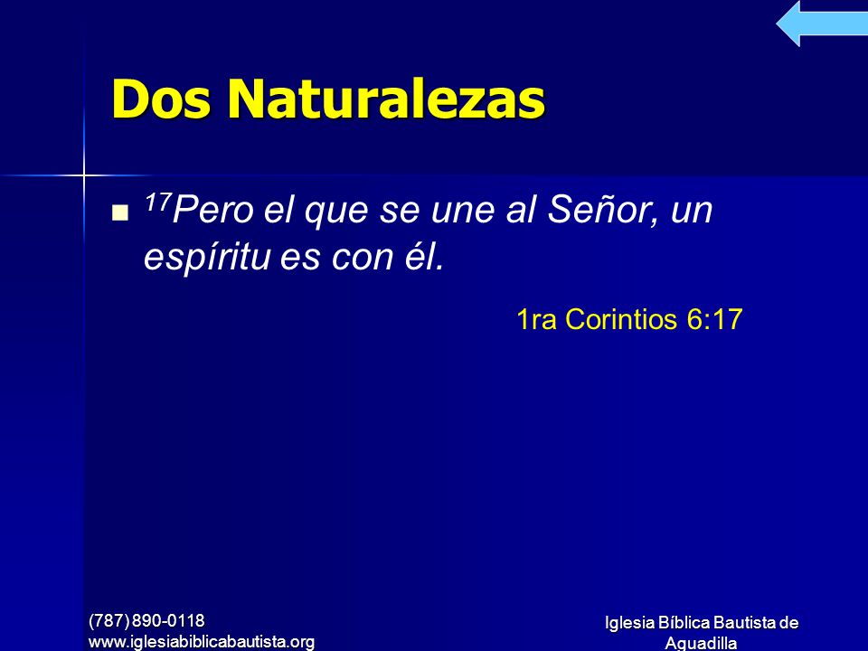 Dos Naturalezas 17Pero el que se une al Señor, un espíritu es con él.
