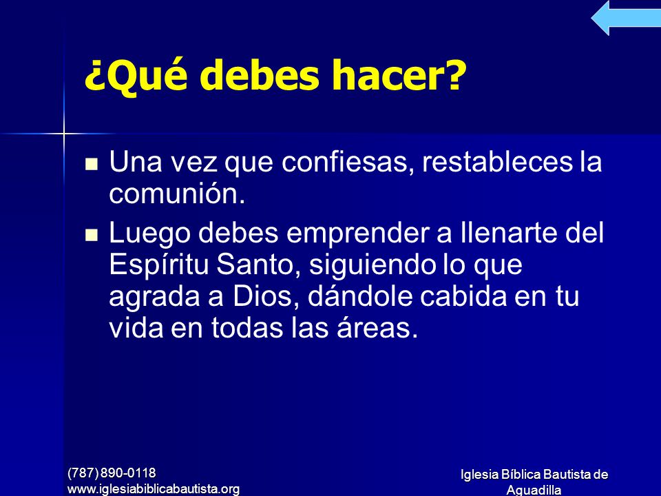 ¿Qué debes hacer Una vez que confiesas, restableces la comunión.