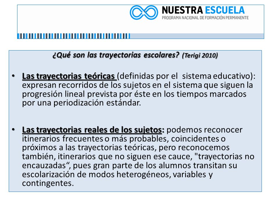 ¿Qué son las trayectorias escolares (Terigi 2010)