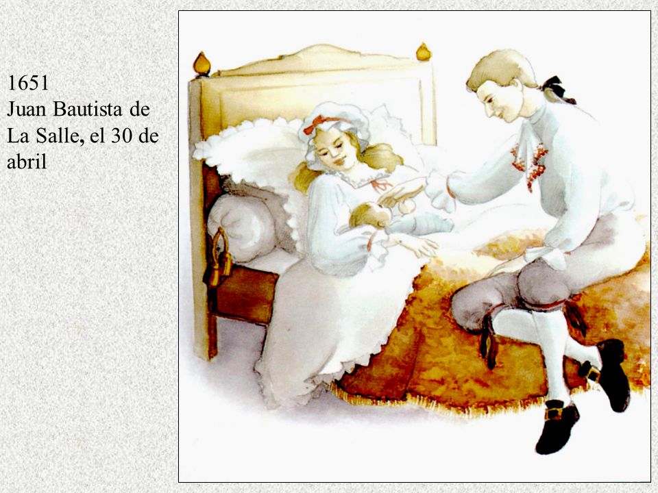 1651 Juan Bautista de La Salle, el 30 de abril