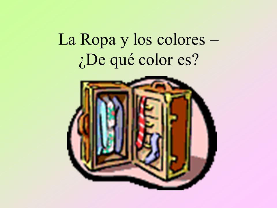 La Ropa y los colores – ¿De qué color es