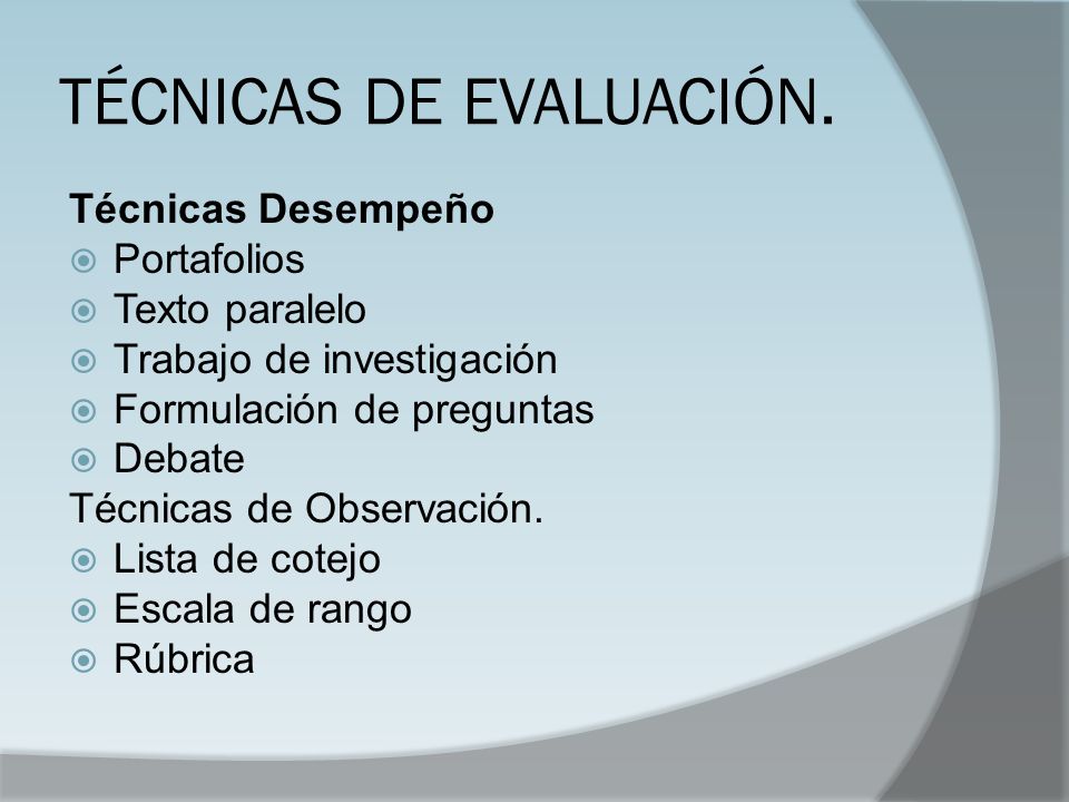 TÉCNICAS DE EVALUACIÓN.