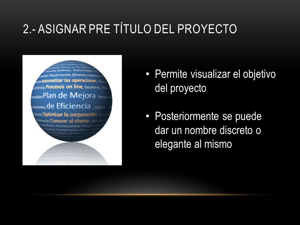 2.- asignar pre título del proyecto