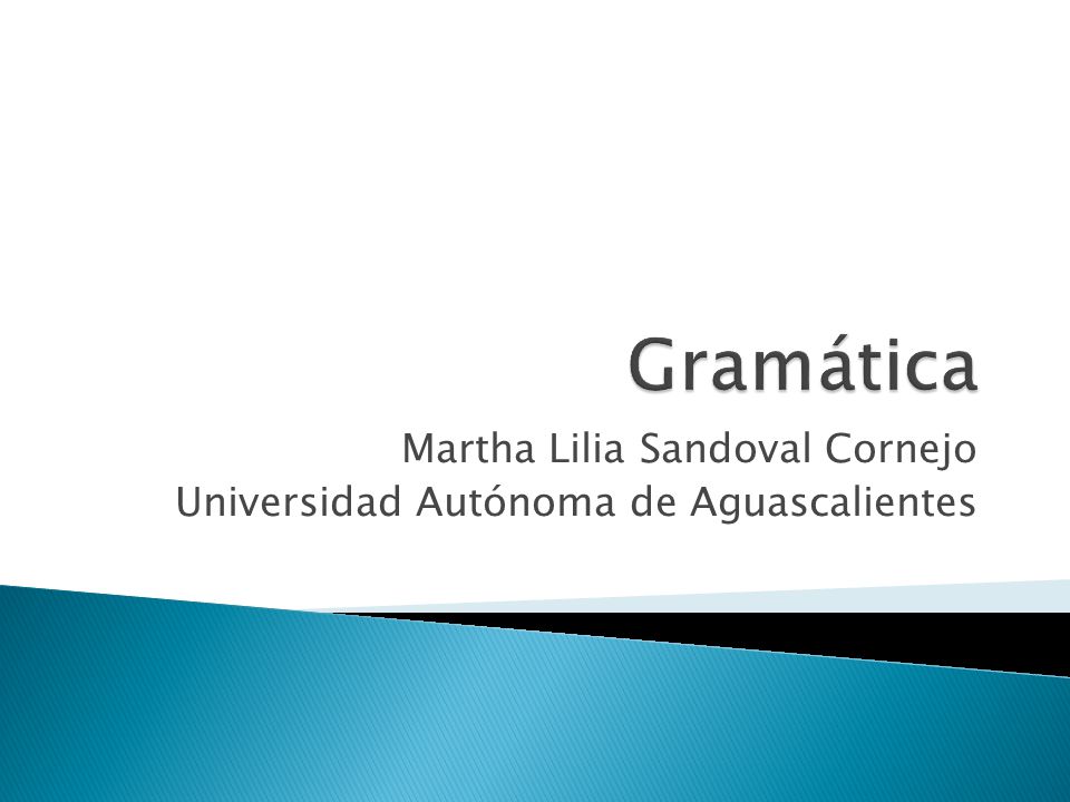 Martha Lilia Sandoval Cornejo Universidad Autónoma de Aguascalientes