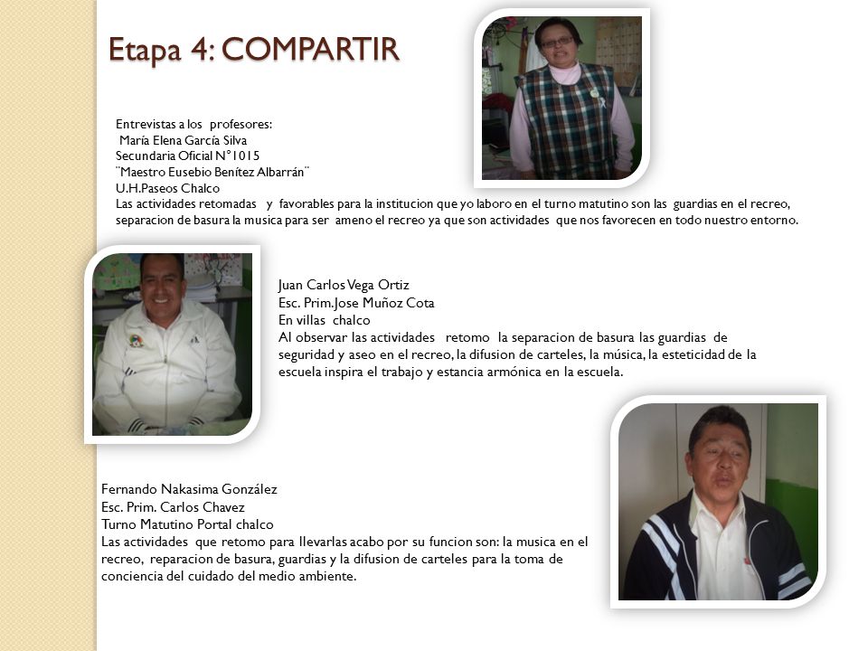 Etapa 4: COMPARTIR Juan Carlos Vega Ortiz Esc. Prim.Jose Muñoz Cota