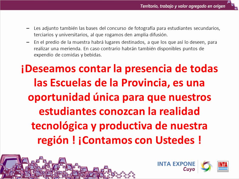 Les adjunto también las bases del concurso de fotografía para estudiantes secundarios, terciarios y universitarios, al que rogamos den amplia difusión.