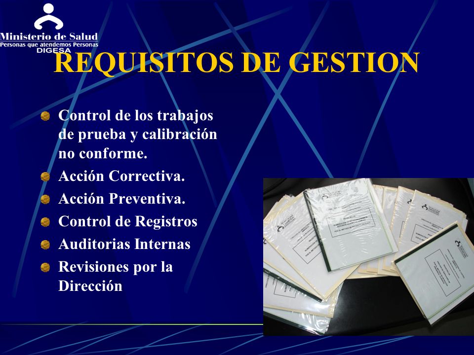 REQUISITOS DE GESTION Control de los trabajos de prueba y calibración no conforme. Acción Correctiva.