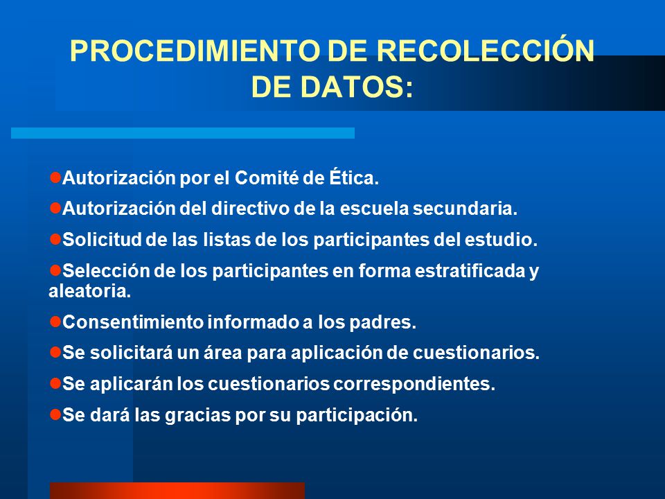 PROCEDIMIENTO DE RECOLECCIÓN DE DATOS: