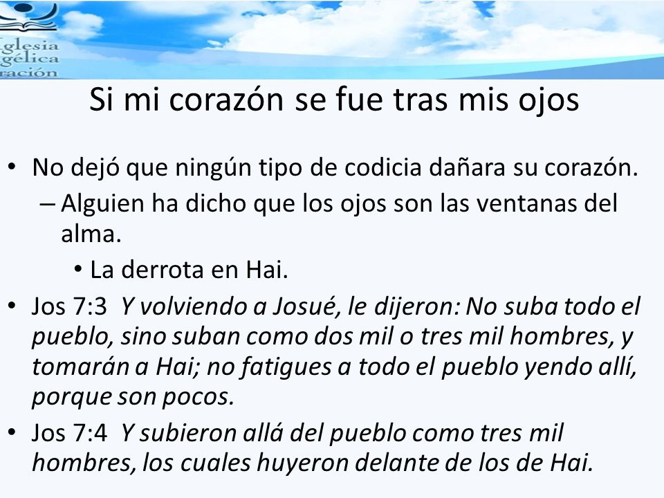 Si mi corazón se fue tras mis ojos