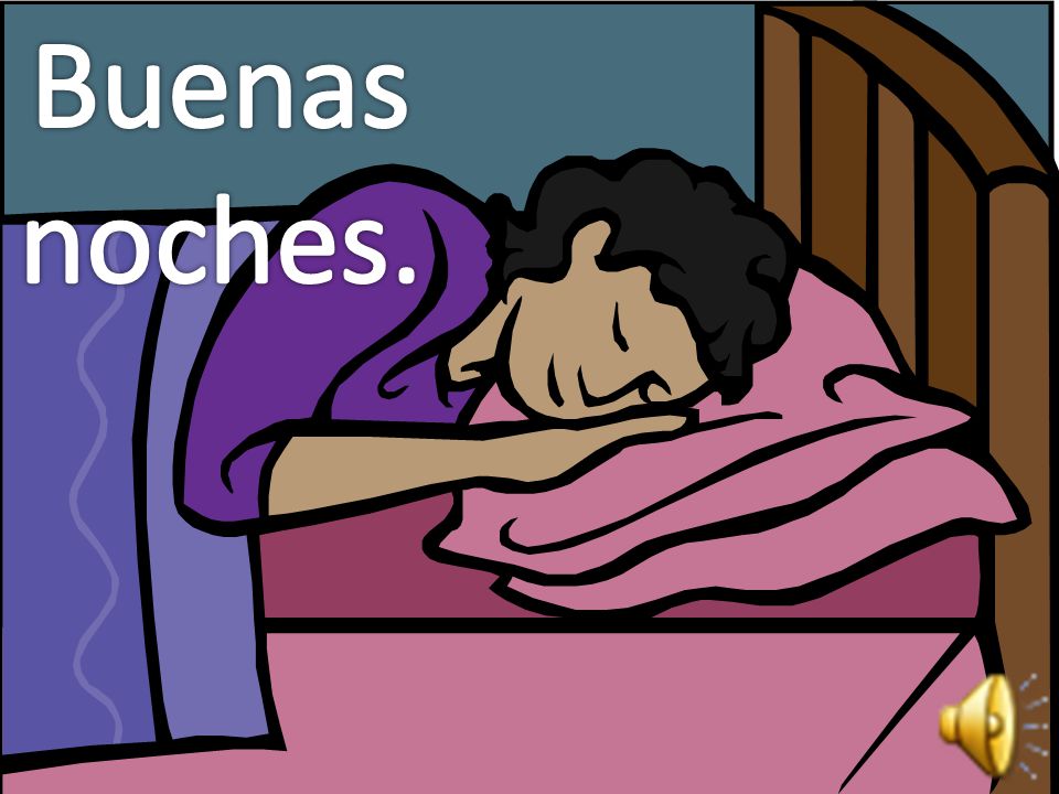 Buenas noches.