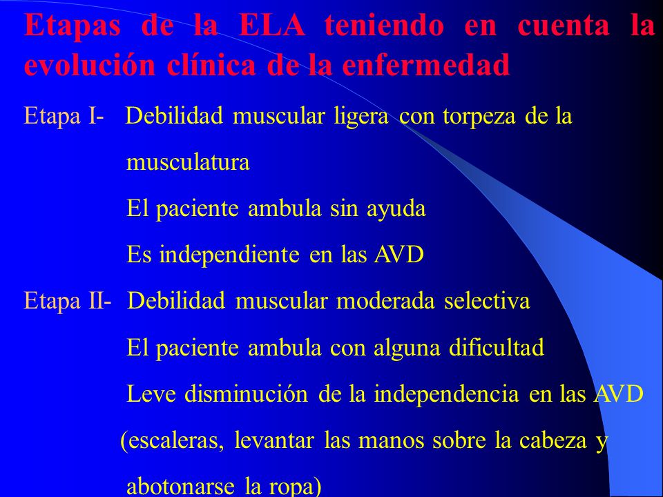 Etapas de la ELA teniendo en cuenta la evolución clínica de la enfermedad