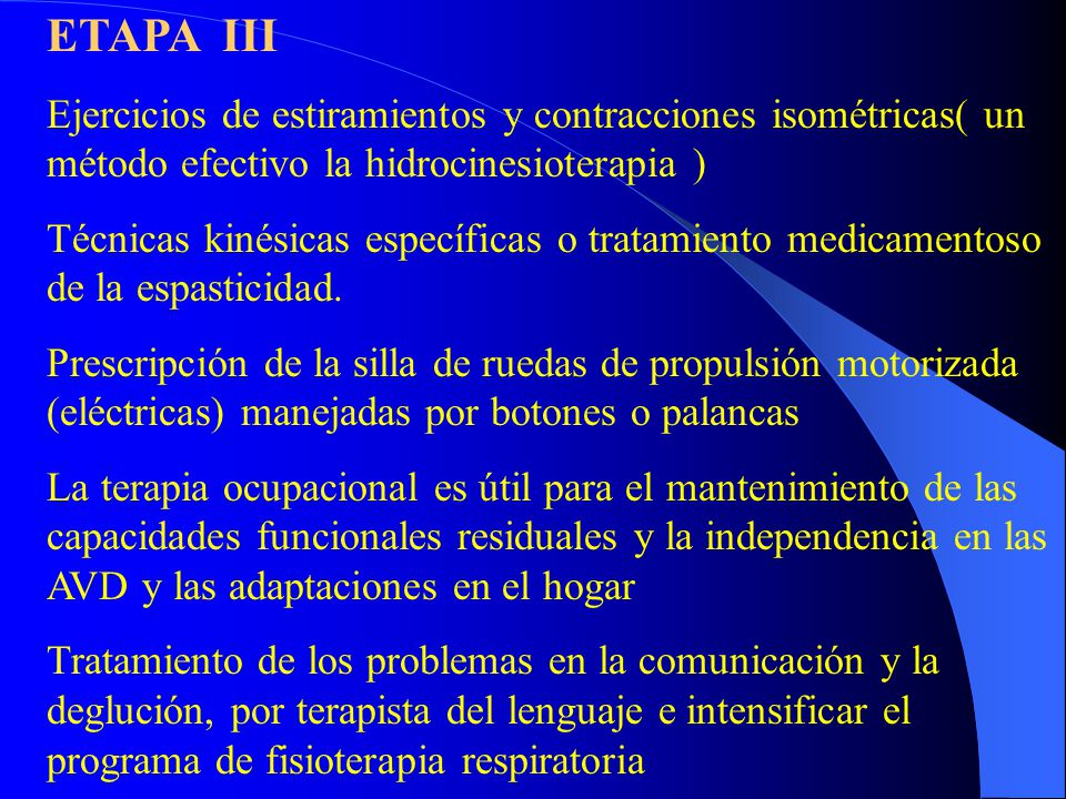 ETAPA III Ejercicios de estiramientos y contracciones isométricas( un método efectivo la hidrocinesioterapia )
