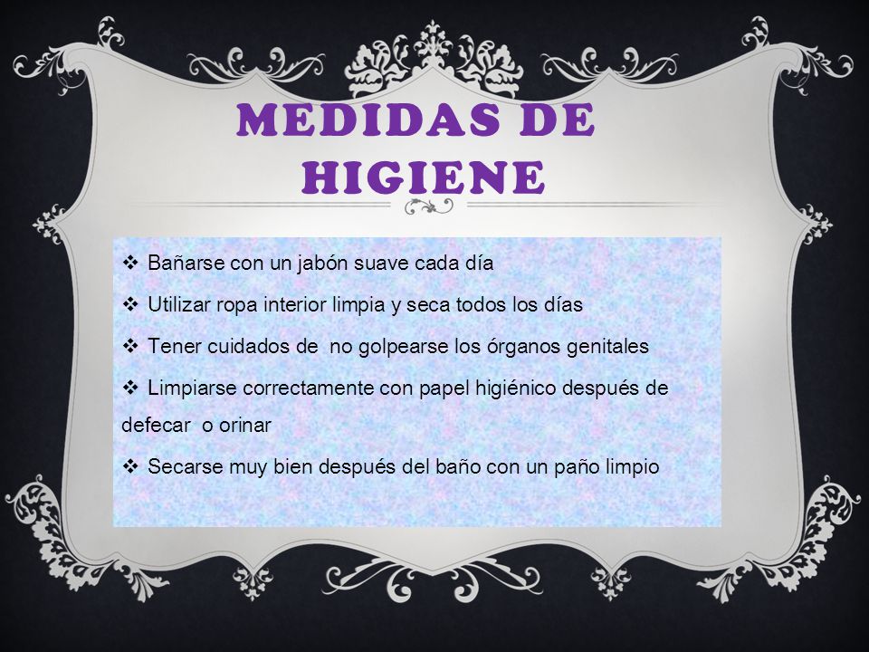 Medidas de higiene Bañarse con un jabón suave cada día