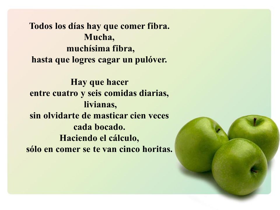 Todos los días hay que comer fibra. Mucha, muchísima fibra,