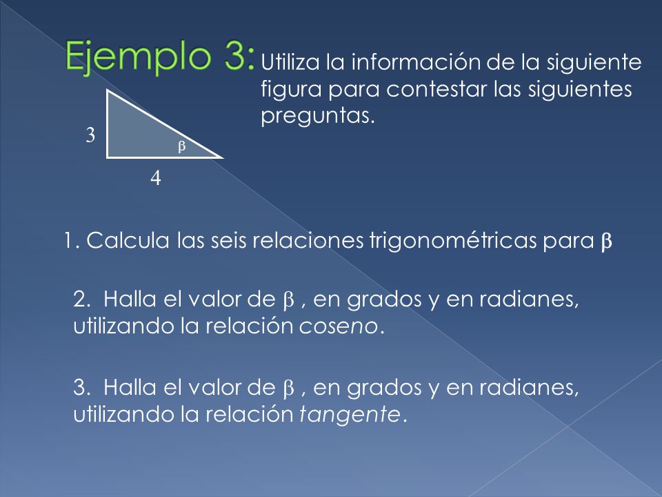Ejemplo 3: Utiliza la información de la siguiente figura para contestar las siguientes preguntas. 4.