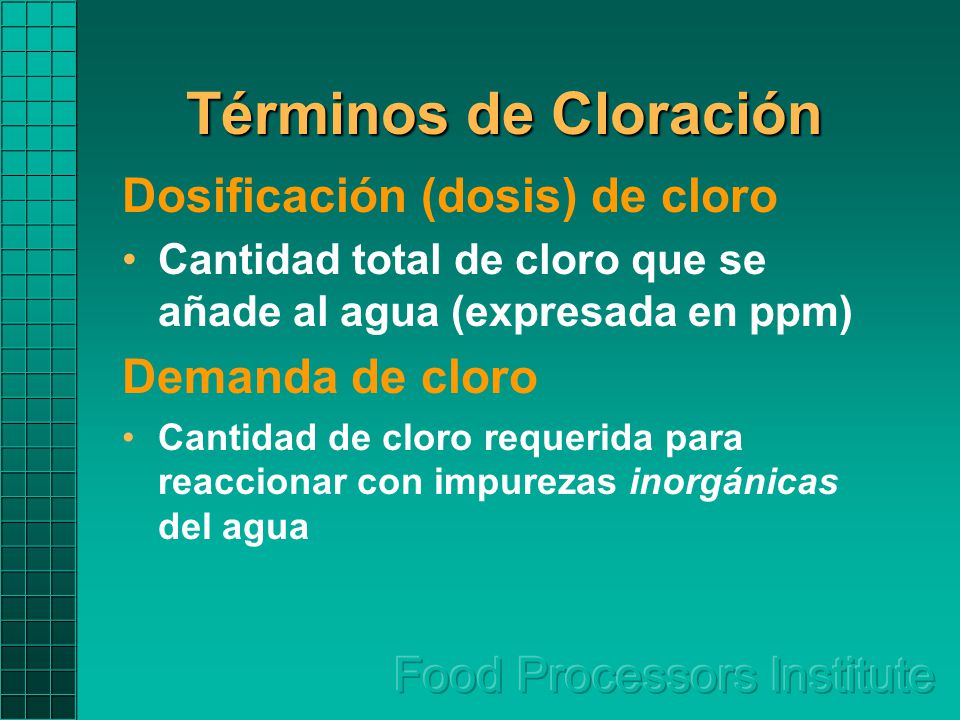 Términos de Cloración Dosificación (dosis) de cloro Demanda de cloro