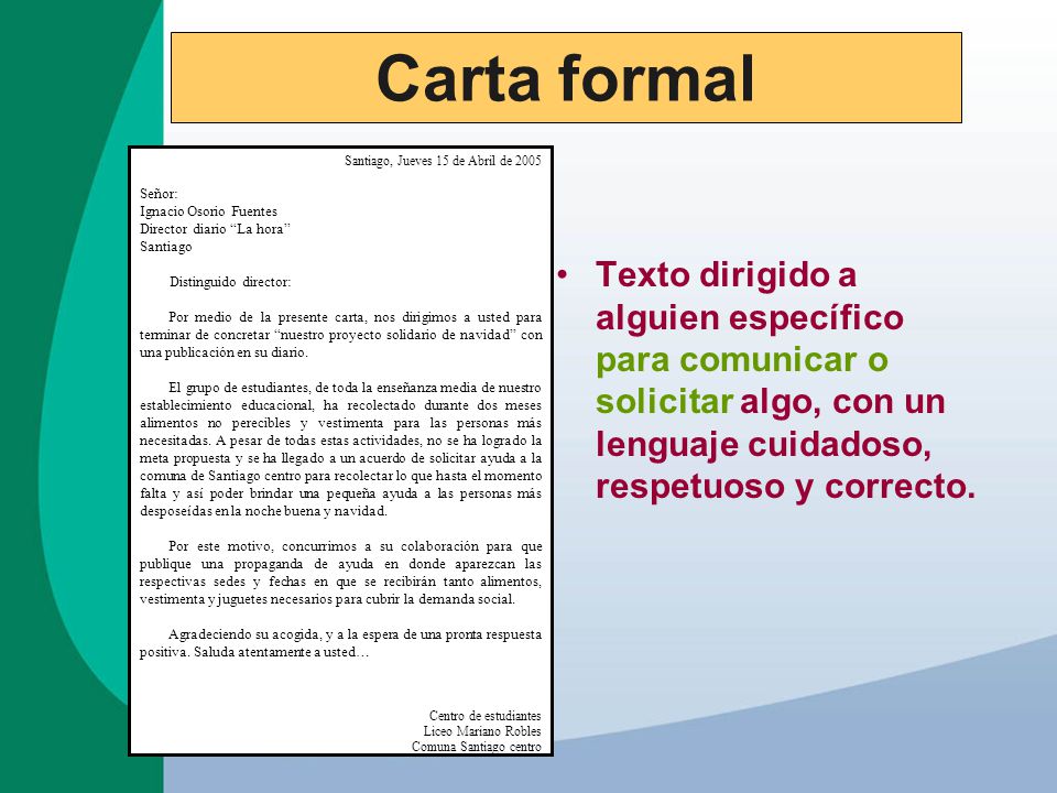 Carta formal Santiago, Jueves 15 de Abril de Señor: Ignacio Osorio Fuentes. Director diario La hora