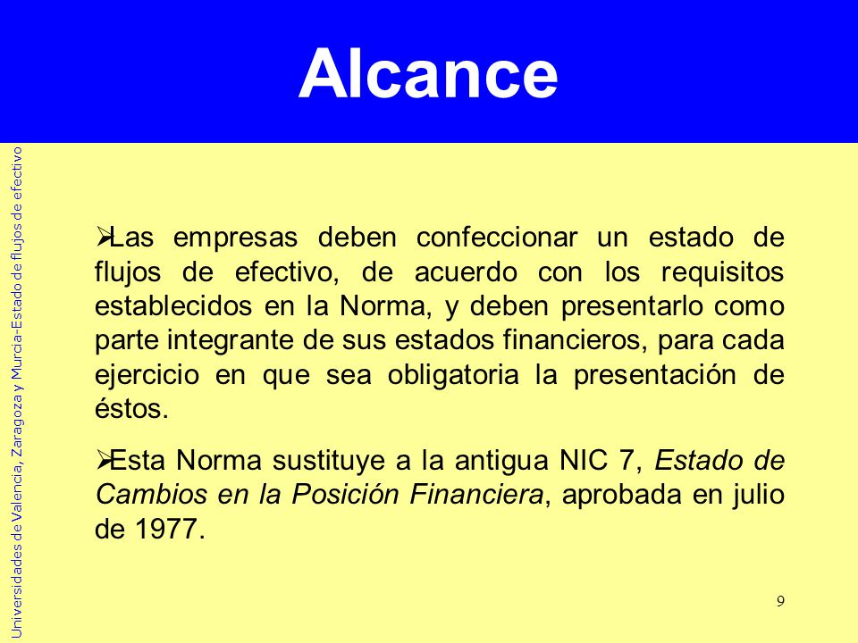 Alcance Universidades de Valencia, Zaragoza y Murcia-Estado de flujos de efectivo.