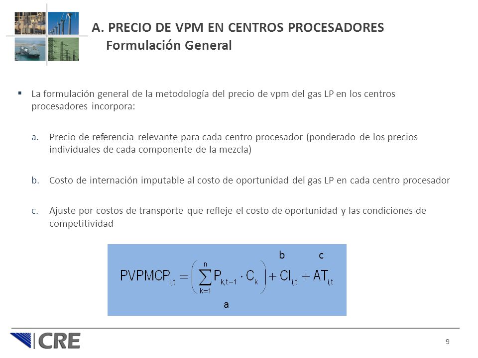 A. PRECIO DE VPM EN CENTROS PROCESADORES Formulación General