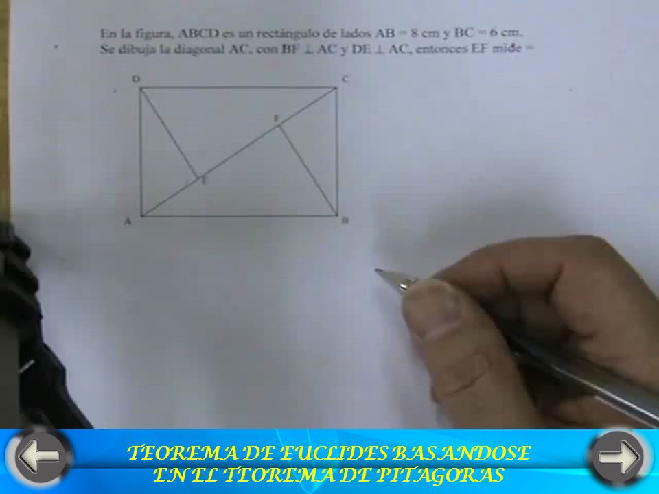 TEOREMA DE EUCLIDES BASANDOSE EN EL TEOREMA DE PITAGORAS