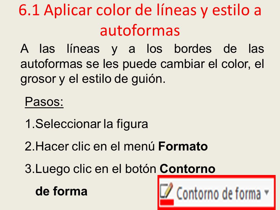 6.1 Aplicar color de líneas y estilo a autoformas