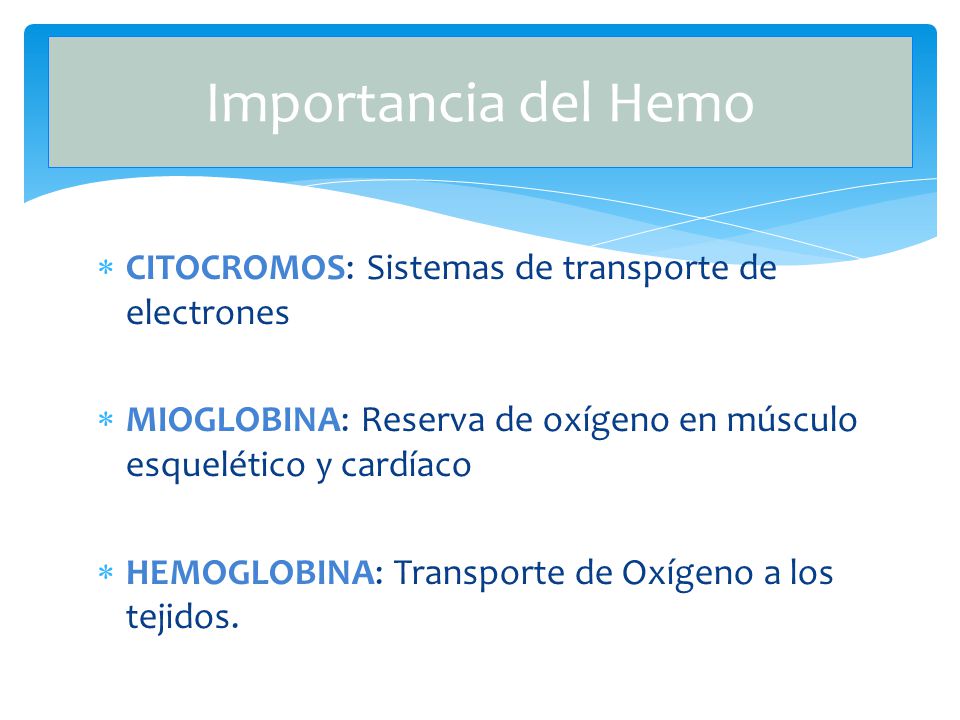 Importancia del Hemo CITOCROMOS: Sistemas de transporte de electrones