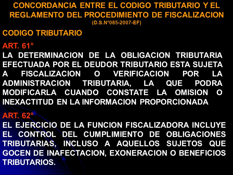 CONCORDANCIA ENTRE EL CODIGO TRIBUTARIO Y EL REGLAMENTO DEL PROCEDIMIENTO DE FISCALIZACION