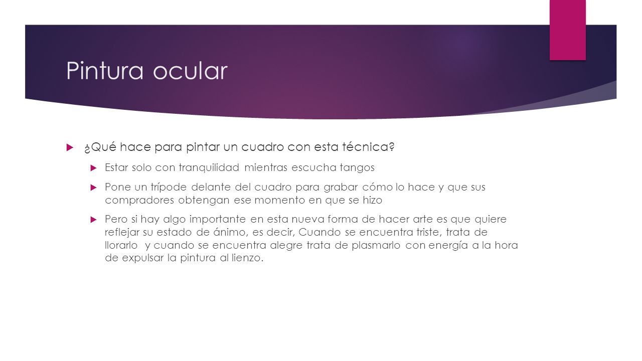 Pintura ocular ¿Qué hace para pintar un cuadro con esta técnica
