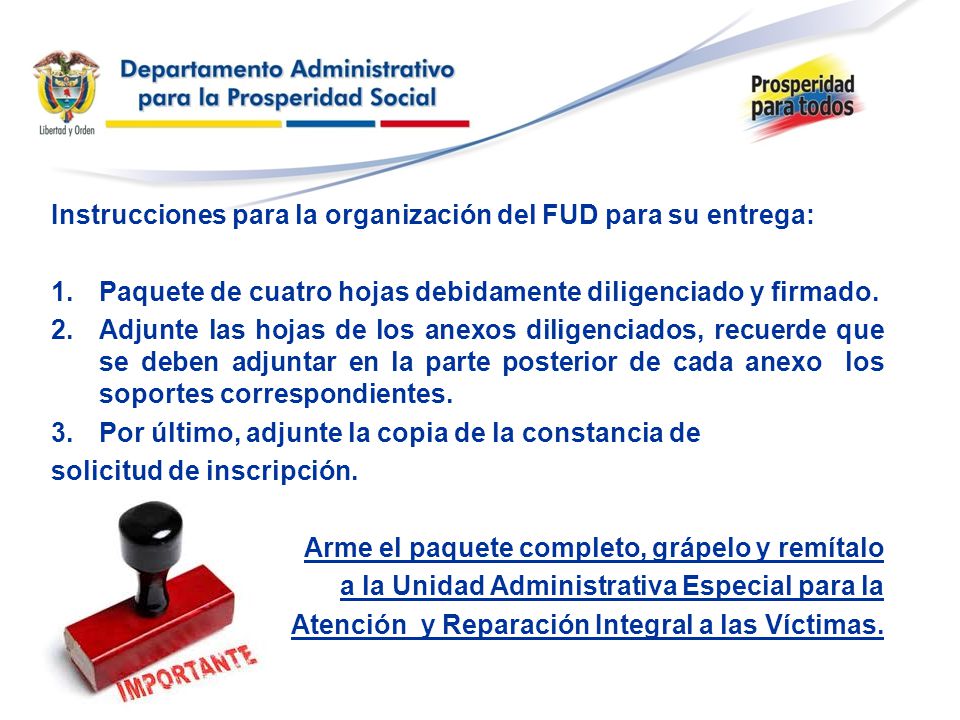 Instrucciones para la organización del FUD para su entrega: