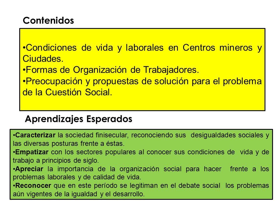 Condiciones de vida y laborales en Centros mineros y Ciudades.