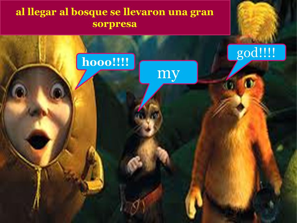 al llegar al bosque se llevaron una gran sorpresa