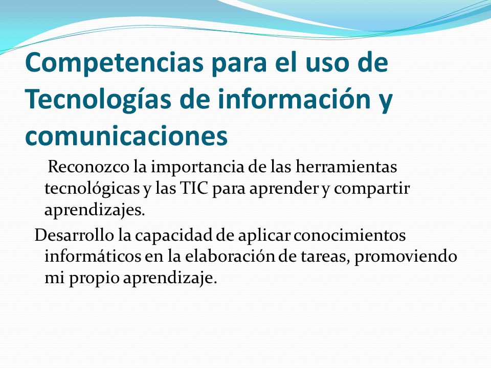 Competencias para el uso de Tecnologías de información y comunicaciones